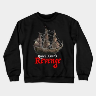 Queen Anne's Revenge Crewneck Sweatshirt